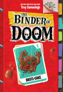 'Brute-Cake: A Branches Book (the Binder of Doom #1), Volume 1'