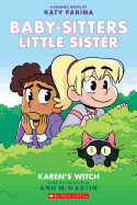 Baby-Sitters Little Sister Graphic Novel # 1: Karen's Witch