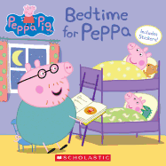 Bedtime for Peppa (Peppa Pig)