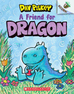 A Friend for Dragon: An Acorn Book (Dragon #1): V