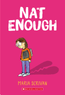 Nat Enough: A Graphic Novel (Nat Enough #1): Volu