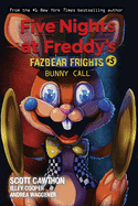Bunny Call (Five Nights at Freddy's: Fazbear