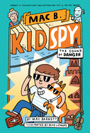 Mac B., Kid Spy # 5: The Sound of Danger