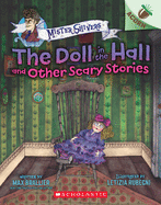 The Doll in the Hall and Other Scary Stories: Acorn Book (Mister Shivers #3) (3)
