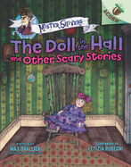 The Doll in the Hall and Other Scary Stories: An Acorn Book (Mister Shivers #3) (3)