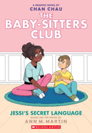 Baby-Sitters Club Graphic Novel #12: Jessi's Secret Language
