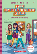 The Truth About Stacey (The Baby-Sitters Club #3)