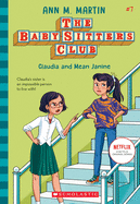 Claudia and Mean Janine (Baby-sitters Club, 7) (Library Edition) (7) (The Baby-Sitters Club)