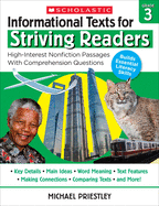 Informational Texts for Striving Readers: Grade 3: 30 High-Interest, Low-Readability Passages With Comprehension Questions