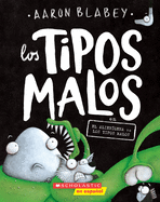 Los tipos malos en el alien├â┬¡gena vs los tipos malos (Bad Guys in Alien vs Bad Guys) (6) (tipos malos, Los) (Spanish Edition)