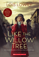 Like the Willow Tree (Revised edition) (Dear America)