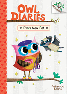 Eva's New Pet: A Branches Book (Owl Diaries #15) (Library Edition) (15)