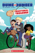 Irrational Treasure (A Dumb & Dumber Original Story) (Dumb and Dumber)
