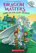 Dragon Masters #24: Dawn of the Light Dragon