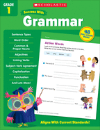 Scholastic Success with Grammar Grade 1 Workbook