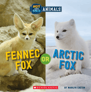 Fennec Fox or Arctic Fox (Wild World) (Hot and Cold Animals)