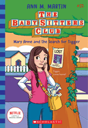 Baby-Sitters Club #25: Mary Anne and the Search for Tigger