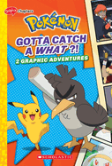 Gotta Catch a What?! (Pok├â┬⌐mon: Graphix Chapters): Gotta Catch a What?! (Pok├â┬⌐mon: Graphic Collection #3)