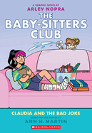 Claudia and the Bad Joke (The Baby-Sitters Club)