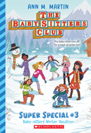 Baby-Sitters Club Super Special # 3: Baby-Sitters' Winter Vacation