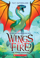Wings of Fire # 3: The Hidden Kingdom