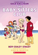 Baby-Sitters Club #7 Graphic Novel: Boy-Crazy Stacey