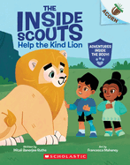 Inside Scouts # 1: Help the Kind Lion