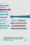 Race, Gender, and Leadership in Nonprofit Organizations