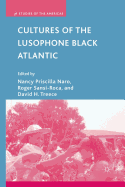 Cultures of the Lusophone Black Atlantic (Studies of the Americas)