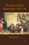 The Gypsies of Early Modern Spain