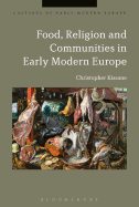 'Food, Religion and Communities in Early Modern Europe'