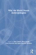 Why the World Needs Anthropologists (Criminal Practice Series)