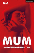Mum (Modern Plays)
