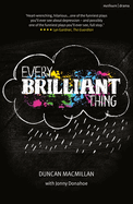 Every Brilliant Thing (Modern Plays, 7)