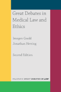 Great Debates in Medical Law and Ethics (Great Debates in Law)