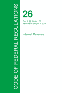 Code of Federal Regulations Title 26, Volume 1, April 1, 2015