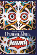 I Pirati della Malesia (Italian Edition)