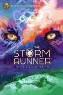 The Storm Runner (A Storm Runner Novel, Book 1)