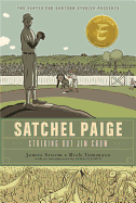 Satchel Paige - Striking out Jim Crow