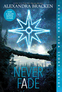 Never Fade (Bonus Content) (A Darkest Minds Novel, 2)
