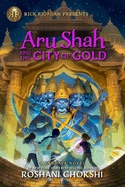 Aru Shah & the City of Gold