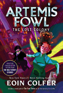 The Lost Colony (Artemis Fowl, Book 5) (Artemis Fowl (5))