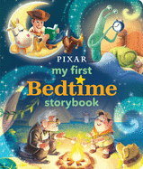 My First Pixar Bedtime Storybook