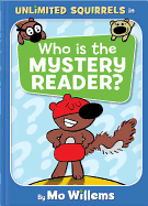 Who Is the Mystery Reader? (Unlimited Squirrel)