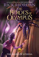 Heroes of Olympus # 3: The Mark of Athena
