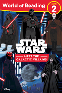 World of Reading: Star Wars: Meet the Galactic Villains (Star Wars; World of Reading, Level 2)