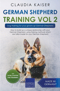 German Shepherd Training Vol 2 ├óΓé¼ΓÇ£ Dog Training for Your Grown-up German Shepherd