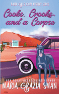 Cooks, Crooks and a Corpse (Baker Girls Cozy Mystery)