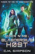 Mack 'n' Me: Blaedergil's Host