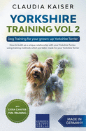 Yorkshire Training Vol 2 ├óΓé¼ΓÇ£ Dog Training for your grown-up Yorkshire Terrier